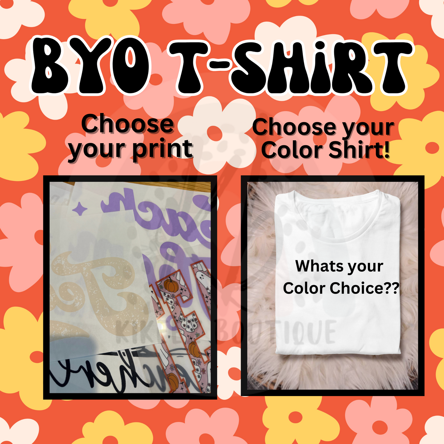 BYO Tee (Shirt Choice)