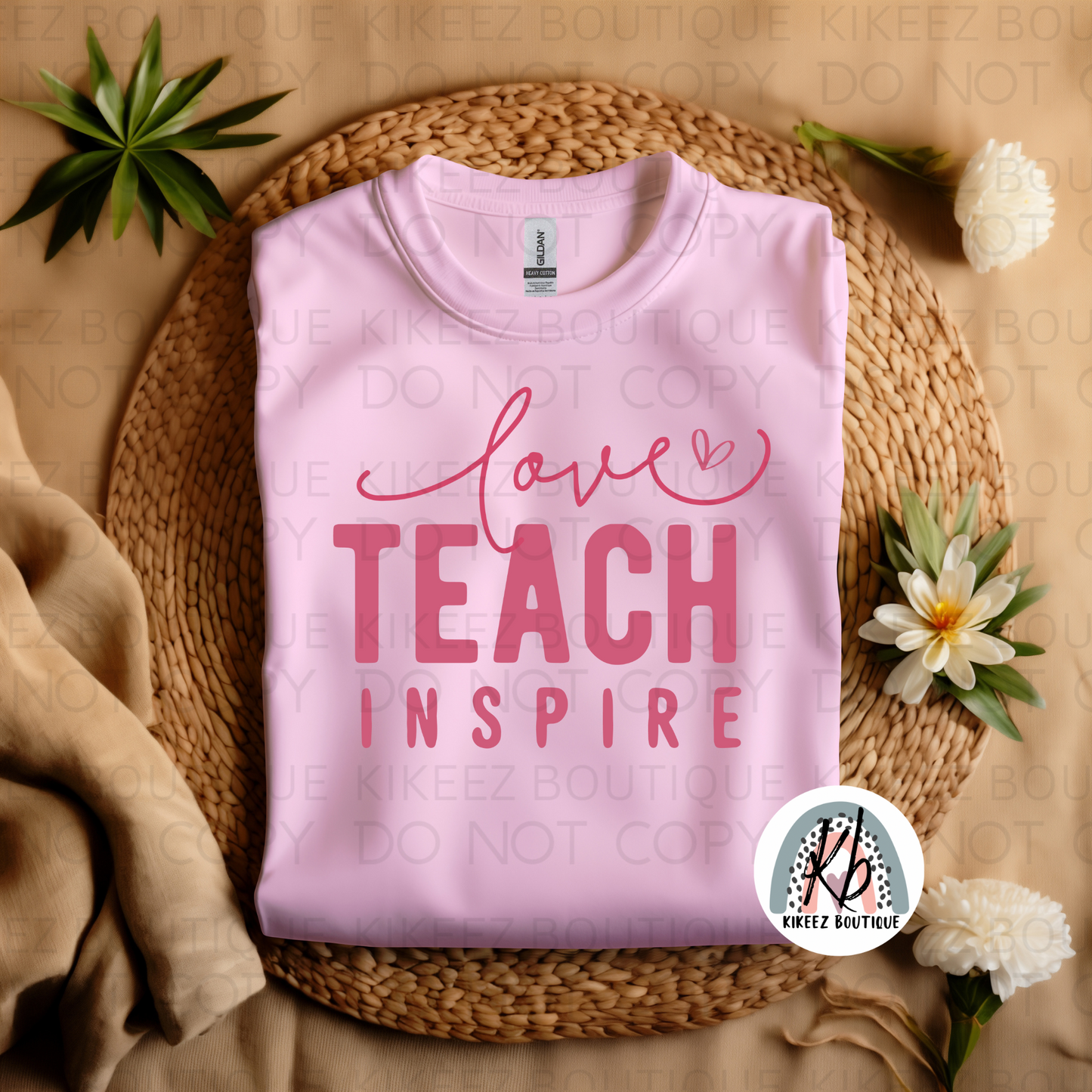 Teach Love Inspire