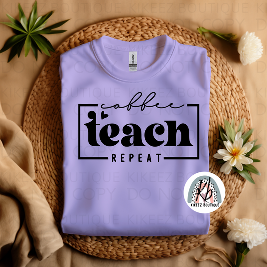 Coffee Teach Repeat